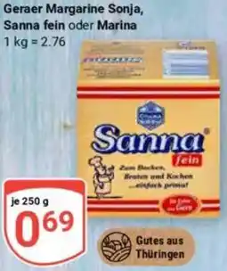 Globus Geraer Margarine Sonja, Sanna fein oder Marina Angebot