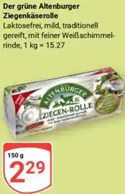 Globus Der grüne Altenburger Ziegenkäserolle Angebot