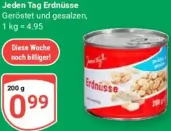 Globus Jeden Tag Erdnüsse Angebot