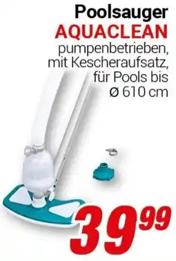 CENTERSHOP Poolsauger AQUACLEAN Angebot