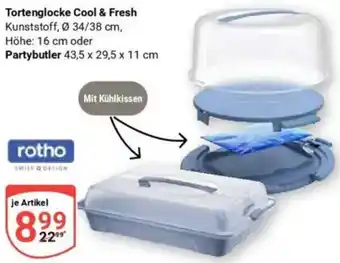 Globus rotho Tortenglocke Cool & Fresh oder Partybutler Angebot