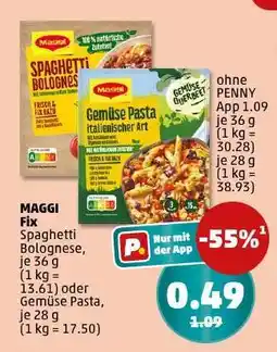PENNY MAGGI Fix Spaghetti Bolognese, je 36 g oder Gemüse Pasta, je 28 g Angebot