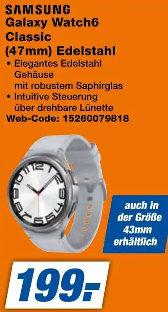 expert Techno Land SAMSUNG Galaxy Watch6 Classic (47mm) Edelstahl Angebot