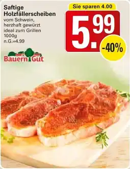 WEZ Saftige Holzfällerscheiben Angebot
