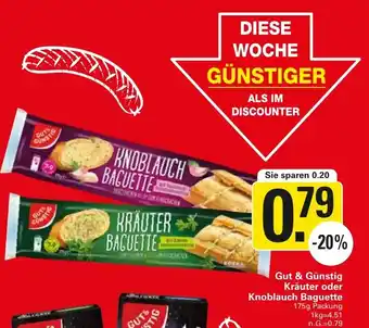 WEZ Gut & Günstig Kräuter oder Knoblauch Baguette Angebot