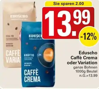 WEZ Eduscho Caffè Crema oder Variation Angebot