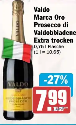 AEZ Valdo Marca Oro Prosecco di Valdobbiadene Extra trocken Angebot