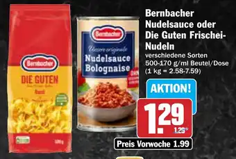 AEZ Bernbacher Nudelsauce oder Die Guten Frischei- Nudeln Angebot
