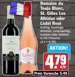 AEZ Domaine du Touja Blanc, St. Gilles Les Albizias oder Listel Rosé Angebot