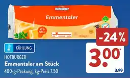 Aldi Süd HOFBURGER Emmentaler am Stück Angebot