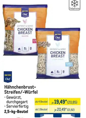 METRO METRO Chef Hähnchenbrust- Streifen/-Würfel Angebot