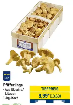 METRO METRO Chef Pfifferlinge Angebot