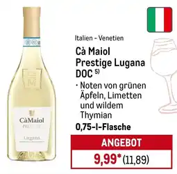 METRO Italien - Venetien Cà Maiol Prestige Lugana DOC Angebot