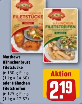 REWE Matthews Hähnchenbrust Filetstücke oder Hähnchen Angebot