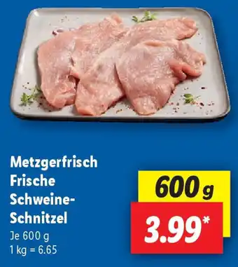Lidl Metzgerfrisch Frische Schweine- Schnitzel Angebot