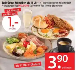 Zurbrüggen Zurbrüggen frühstück bis 11 uhr Angebot