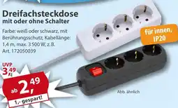 Sonderpreis Baumarkt Dreifachsteckdose mit oder ohne Schalter Angebot