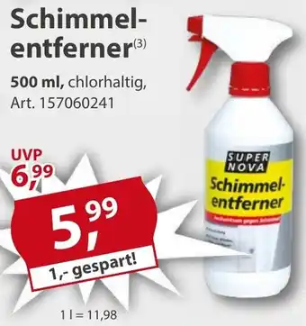 Sonderpreis Baumarkt SUPER NOVA Schimmelentferner Angebot