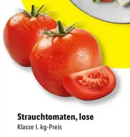 Lidl Strauchtomaten, lose Angebot
