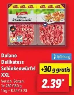 Lidl Dulano Delikatess Schinkenwürfel XXL Angebot