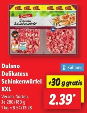 Lidl Dulano Delikatess Schinkenwürfel XXL Angebot