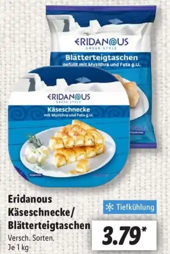 Lidl Eridanous Käseschnecke/ Blätterteigtaschen Angebot