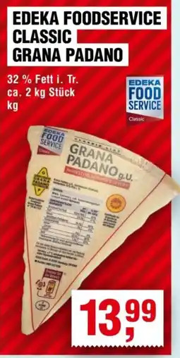 Handelshof EDEKA FOODSERVICE CLASSIC GRANA PADANO Angebot