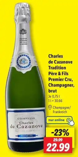 Lidl Charles de Cazanove Tradition Père & Fils Premier Cru, Champagner, brut Angebot