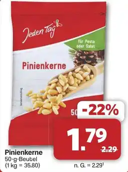 Famila Nord West Jeden Tag & Pinienkerne Angebot
