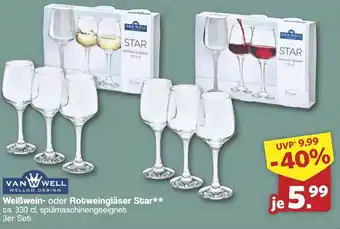 Famila Nord West VAN WELL Weißwein- oder Rotweingläser Star Angebot