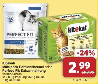 Famila Nord West Kitekat Multipack Portionsbeutel oder Perfect Fit Katzennahrung Angebot