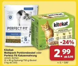 Famila Nord Ost Kitekat Multipack Portionsbeutel oder Perfect Fit Katzennahrung Angebot