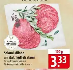 Famila Nord Ost Salami Milano oder ital. Trüffelsalami Angebot