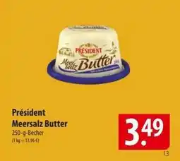 Famila Nord Ost PRÉSIDENT Meersalz-Butter Angebot