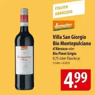 Famila Nord Ost Villa San Giorgio Bio Montepulciano d’Abruzzo oder Bio Pinot Grigio Angebot