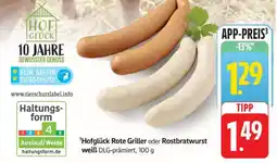 Edeka Hofglück Rote Griller oder Rostbratwurst weiß Angebot