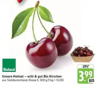 Edeka Unsere Heimat – echt & gut Bio Kirschen Angebot