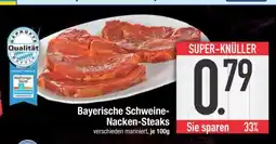 Edeka Bayerische Schweine-Nacken-Steaks Angebot