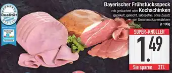 Edeka Bayerischer Frühstücksspeck oder Kochschinken Angebot