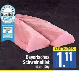 Edeka Bayerisches Schweinefilet Angebot
