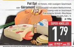 Edeka Fol Epi* oder Géramont Angebot