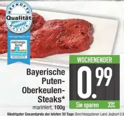 Edeka Bayerische Puten-Oberkeulen-Steaks Angebot