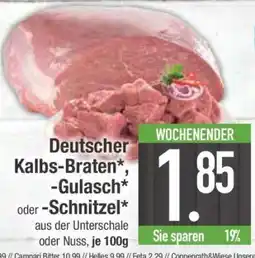 Edeka Deutscher Kalbs-Braten, -Gulasch oder -Schnitzel Angebot