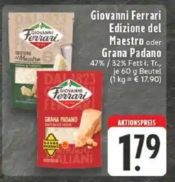 Edeka Giovanni Ferrari Edizione del Maestro oder Grana Padano Angebot
