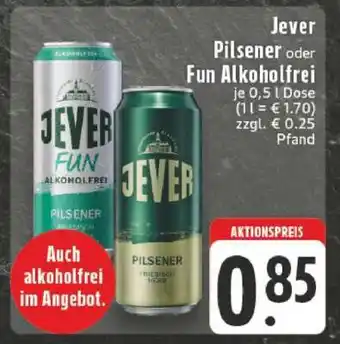 Edeka JEVER Pilsener oder Fun Alkoholfrei Angebot