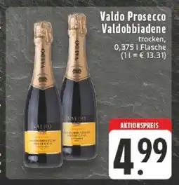 Edeka Valdo Prosecco Valdobbiadene Angebot