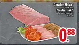 Edeka Schweine-Rücken oder Minutensteaks Angebot