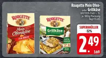 Edeka Rougette Mein Ofen- oder Grillkäse Angebot