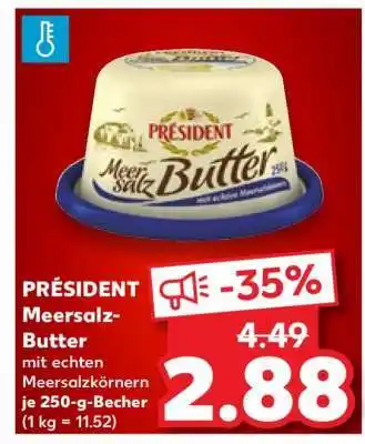 Kaufland PRÉSIDENT Meersalz-Butter Angebot