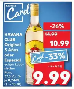 Kaufland HAVANA CLUB Original 3 Años oder Especial Angebot